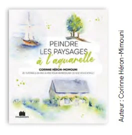 Peindre les paysages Ă l'aquarelle